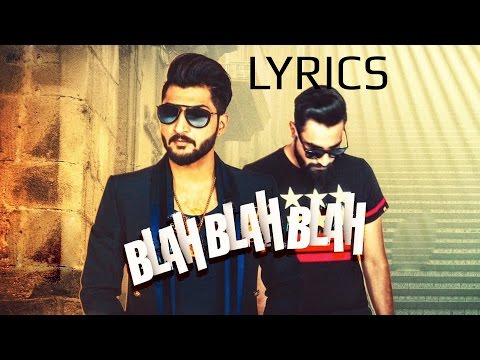 Blah Blah Blah LYRICS - Bilal Saeed ft Young Desi | Powered By One Digital Entertainment