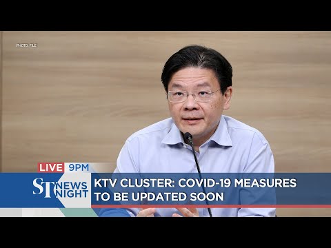 KTV cluster: Covid-19 measures to be updated soon | ST NEWS NIGHT