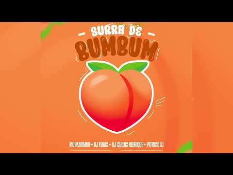 SURRA DE BUMBUM - Mc Madimbu, Dj Tubas, Patrick Dj e Dj Carlos Henrique (Áudio Oficial)