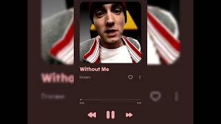 Without me eminem