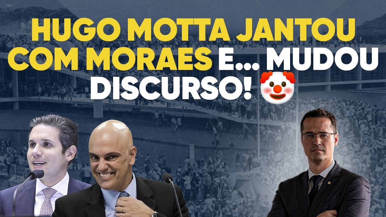 Hugo Motta muda o discurso sobre abusos depois de jantar com Moraes!