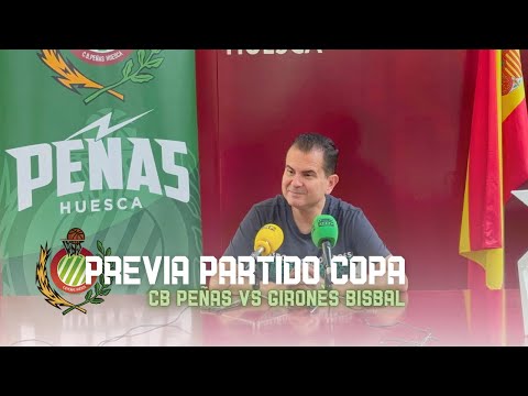 Previa Copa España: Peñas Huesca vs Sol Gironès Bisbal 🏀 | Declaraciones de Rafa Sanz