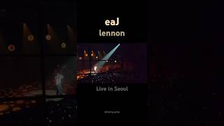 Download lagu eaJ - lennon @2024 서울 mp3