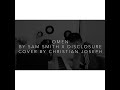 "Omen" - Sam Smith x Disclosure | Christian ...