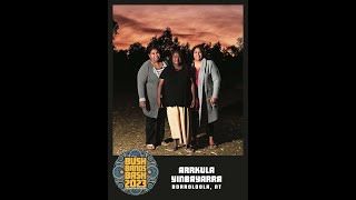 Arrkula Yinbayarra - 'Harmony' - Bush Bands Bash 2023