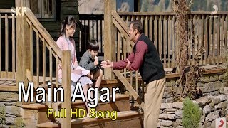 Main Agar Full HD Song | Atif Aslam | TubeLight | Salman Khan | Pritam 2017