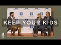 Keep Your Kids | Doug Wilson & Nancy Wilson