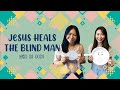 Jesus Heals The Man Born Blind Craft
