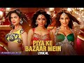 Piya Ke Bazaar Mein Humshakals Saif Riteish Bipasha Tamannaah Ram Kapoor Esha Lyrical