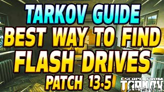 The BEST Way To Find Flash Drives - Escape From Tarkov Guide