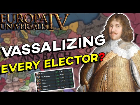 EU4 A to Z - Vassalizing Every Elector in The HRE as Ansbach