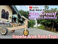 Sepeda Anak Roda Tiga Idea Kreatif Dari Jati Belanda