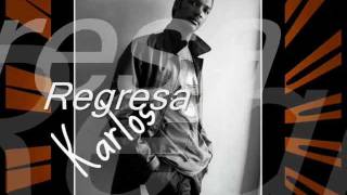 Karlos Encarnacion - Regresa