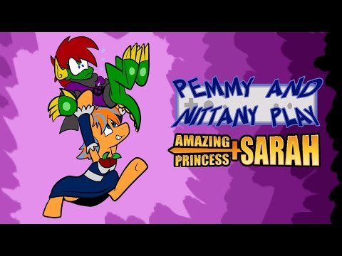 Nittany and Pemmy Play Amazing Princess Sarah Part 1