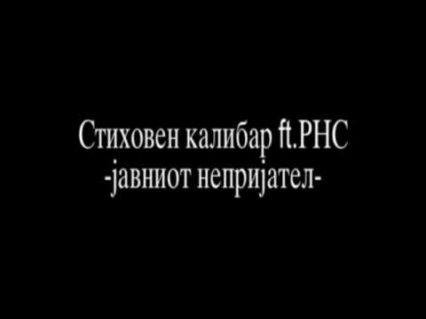 Stihoven kalibar Ft. RNS-javniot neprijatel