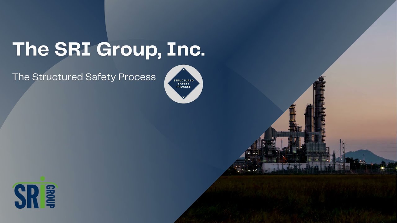 The SRI Group, Inc. Present The Structured Safety Process