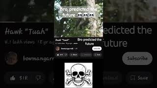 Bro predicted the future #memes