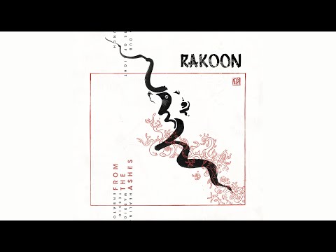 Rakoon - From The Ashes (Official Full EP)