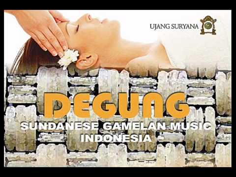 Ujang Suryana: Degung Sundanese Music for Spa and Relaxation