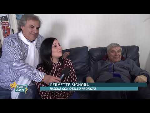 Permette Signora - Pasqua con Otello Profazio - 01-04-2018