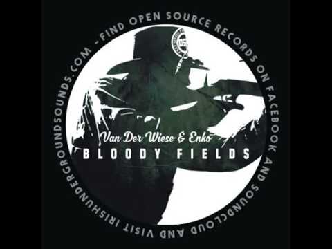 Van Der Wiese & Enko - Bloody Fields (Free Download)
