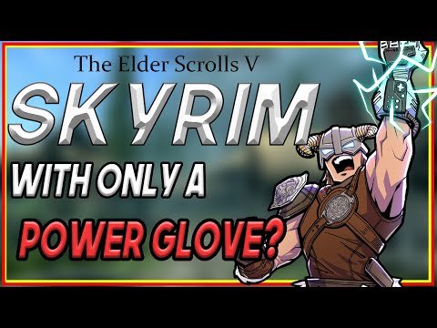 Can You Beat Skyrim With A Nintendo Power Glove? (Feat. Mittensquad)