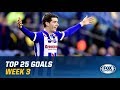 TOP 25 GOALS | Week 3