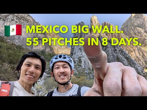 🇲🇽 Climbing Mexico: El Potrero Chico. 55 Pitches in 8 Days. 🌵 メキシコのロッククライミング：エル・ポトレロ・チコ。 8日間で55球。