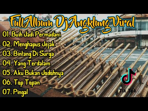 Album Viral Tik Tok Dj Angklung Full Bass Glerrr