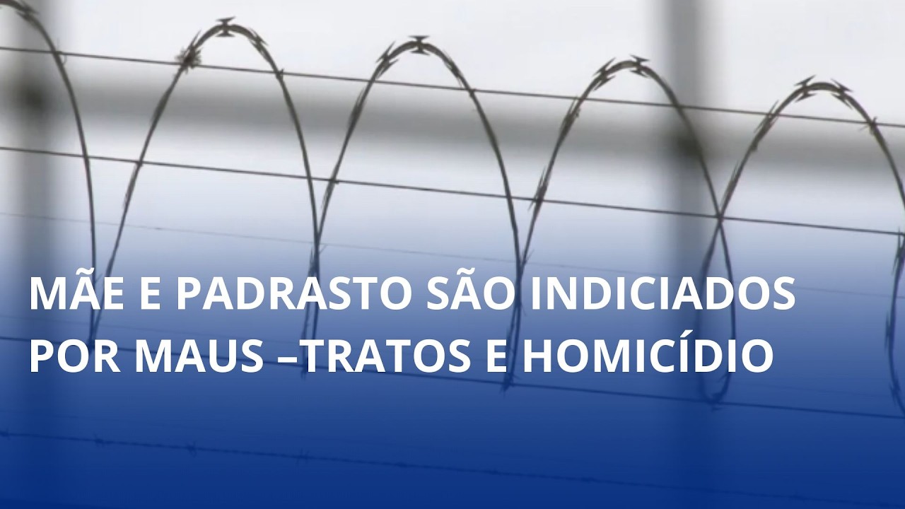 Caso Noah Felipe. Mãe e padrasto são indiciados por maus –tratos e homicídio