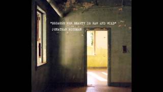 jonathan richman because her beauty is raw and wild