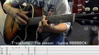 T-cophony　/　The season /cover ＆ TAB