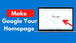How to Make Google Your Homepage on Windows 11 (Updated)
