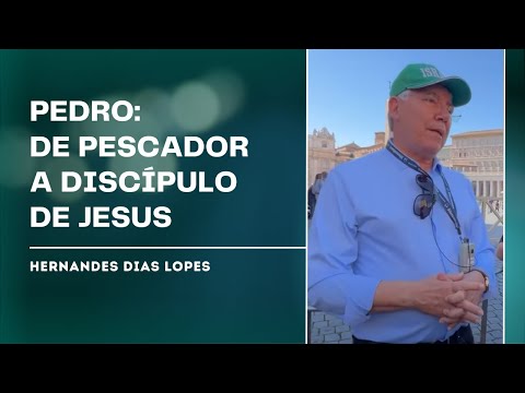 UMA RETROSPECTIVA DA HISTÓRIA DE PEDRO - Hernandes Dias Lopes