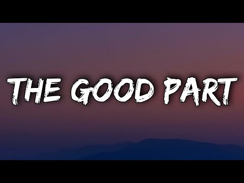 AJR - The Good Part (Lyrics)