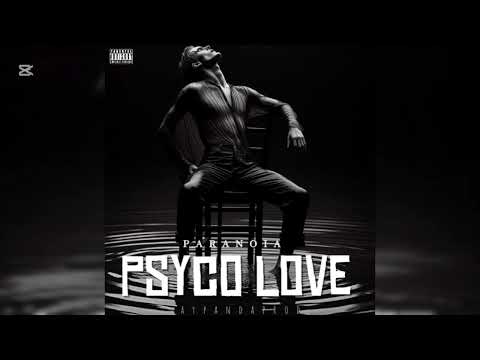 PARANOIA _PSYCO LOVE 1 (audio officiel)