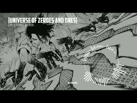 『 Universe of Zeroes and Ones 』 | Dr STONE Soundtrack