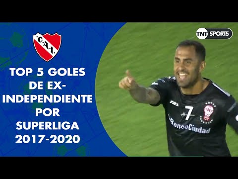Top 5 goles de ex-jugadores de INDEPENDIENTE en Superliga (2017 - 2020)