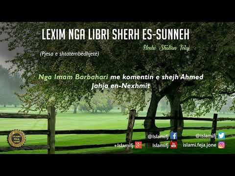 Lexim nga Libri "Sherh es-Sunneh" (Pjesa e shtatëmbëdhjetë) - Shaban Tolaj
