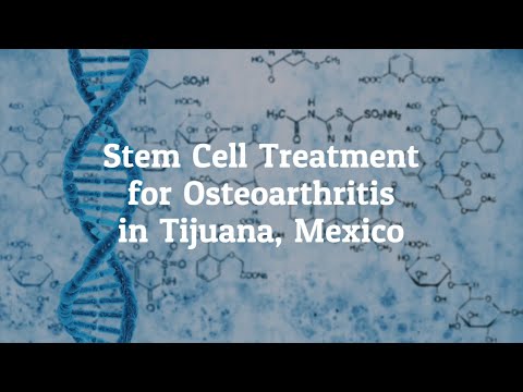 Logo of Watch Top Stem Cell Treatment for Osteoarthritis in Tijuana, Mexico