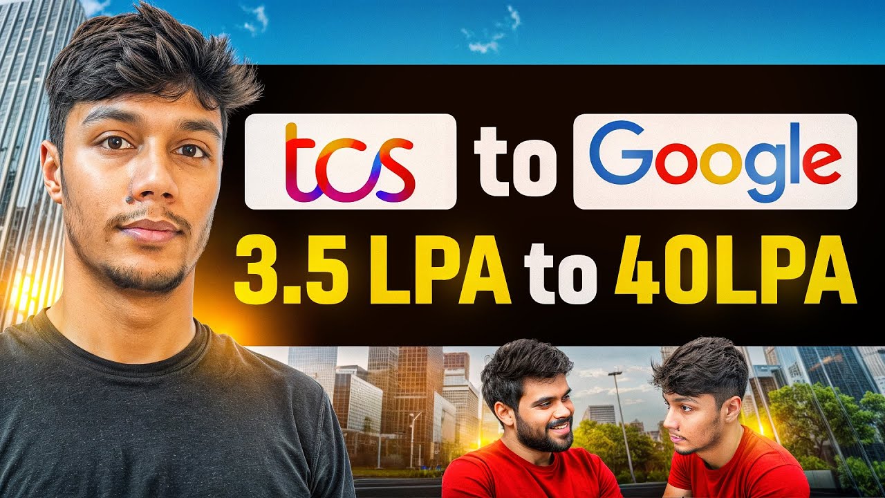 TCS 3.5 LPA to Google 40LPA | How he switched during recession