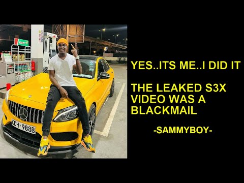SAMMYBOY ON HIS LEAKED S3X VIDEOS "I Was Blackmailed By Close People" Its True I DID IT, ITS ME