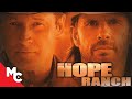 Hope Ranch Full Western Drama Movie