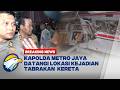 BREAKING NEWS KAPOLDA METRO JAYA DATANGI LOKASI KEJADIAN TABRAKAN KRL KERETA ARGO BROMO