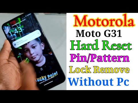 Motorola Moto G31 Hard Reset |Pin /Pattern Lock Remove | Moto g31 lock unlock |Without Pc New Method