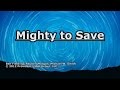 Mighty to Save - Michael W. Smith - Lyrics