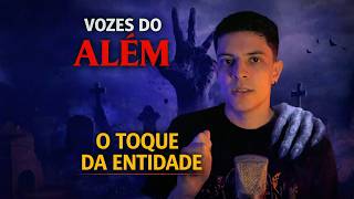 PRESENÇA: O toque da entidade