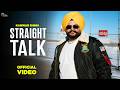 Straight Talk Kanwar Shinh Music Video Ravi Inder Sheen New Punjabi Song New Beat Song