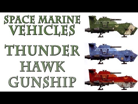 Warhammer 40k Lore - The Thunderhawk, Space Marine Vehicles