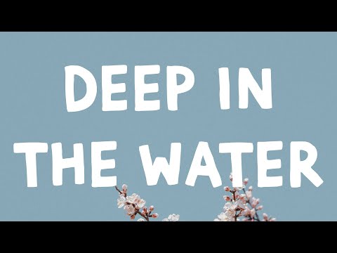 Don Toliver - Deep in the Water (Lyrics)